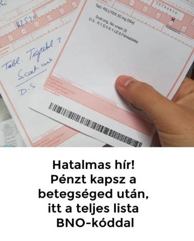 Hatalmas hír! Pénzt kapsz a betegséged után, itt a teljes lista BNO-kóddal