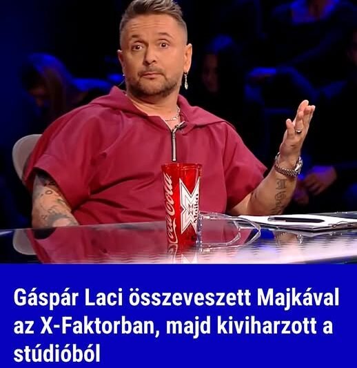 Gáspár Laci összeveszett Majkával az X-Faktorban, majd kiviharzott a stúdióból