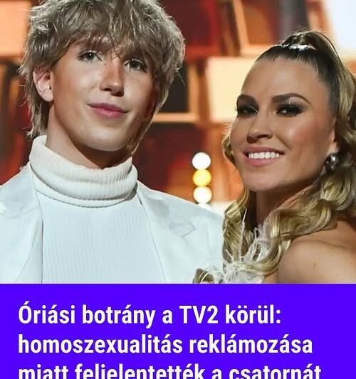 Óriási botrány a TV2 körül: homoszexualitás reklámozása miatt feljelentették a csatornát