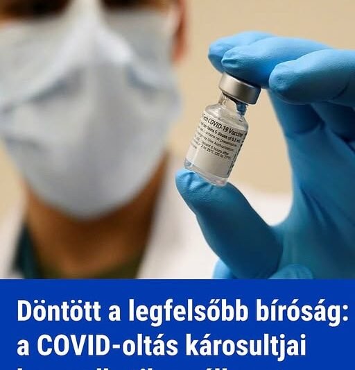 Döntött a legfelsőbb bíróság: a COVID-oltás károsultjai beperelhetik az államot