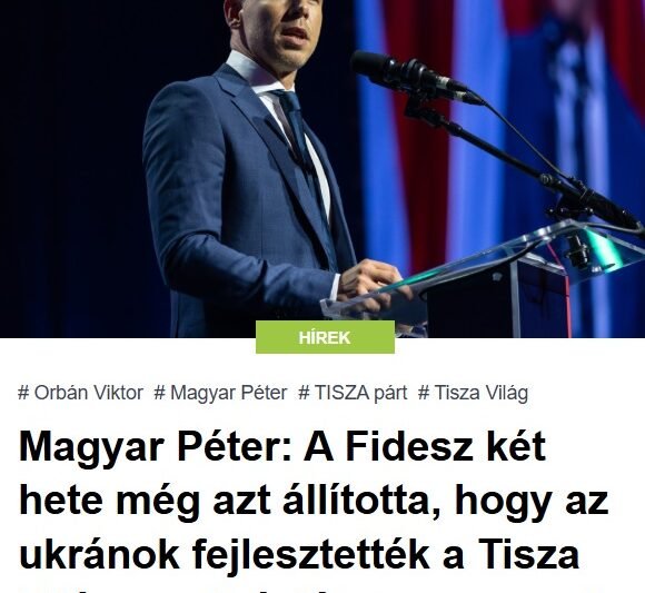 Magyar Péter: A Fidesz két hete még azt állította, hogy az ukránok fejlesztették a Tisza Világ applikációt, tegnap pedig már azt, hogy épp ők törték fel
