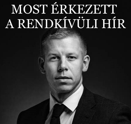 Drámai hír érkezett Magyar Péterről !