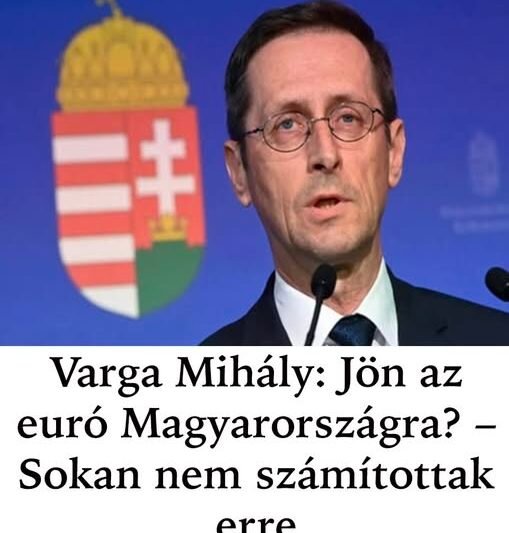Varga Mihály: Jön az euró Magyarországra? – Sokan nem számítottak erre