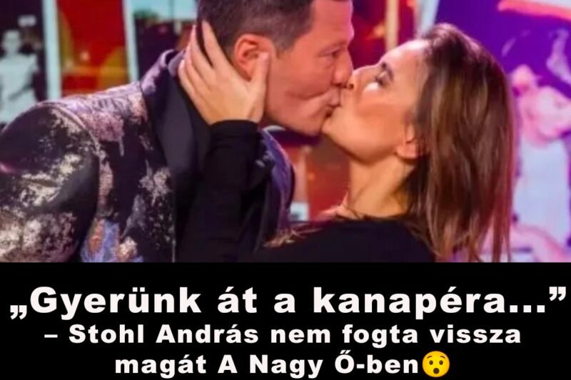 Stohl András nem fogta vissza magát A Nagy Ő-ben
