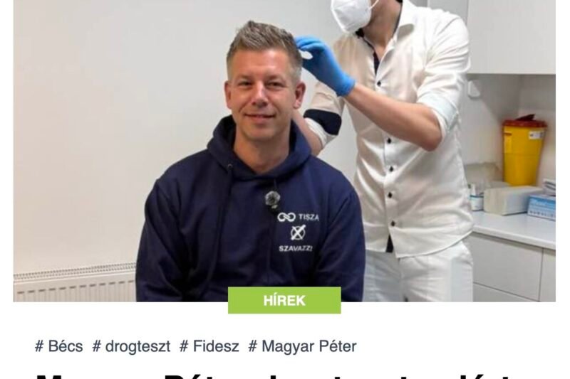 Magyar Péter drogteszten járt egy bécsi laborban
