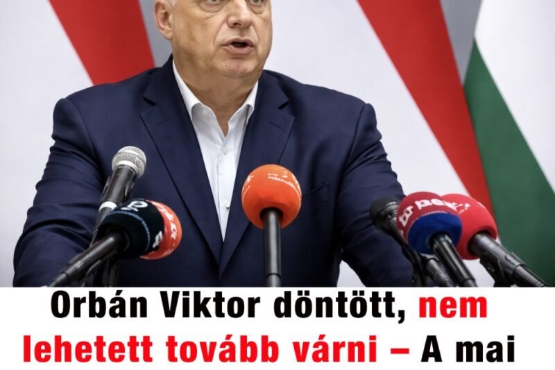 Orbán Viktor döntött, nem lehetett tovább várni – A mai nappal már hatályba is lépett