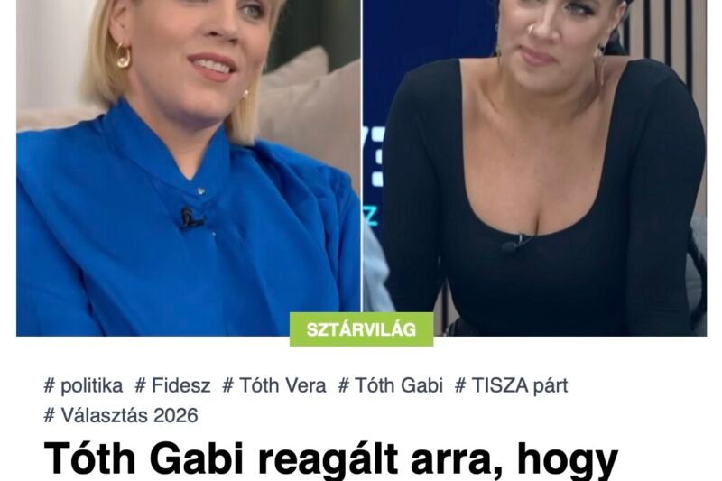 Tóth Gabi reagált arra, hogy Tóth Vera nyíltan kiállt a Tisza Párt mellett