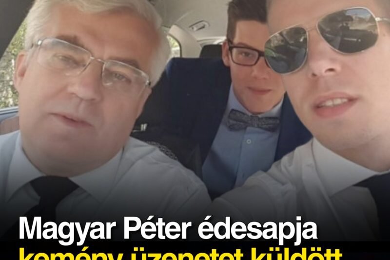 Magyar Péter édesapja kemény üzenetet küldött, miutána fiát megválasztották
