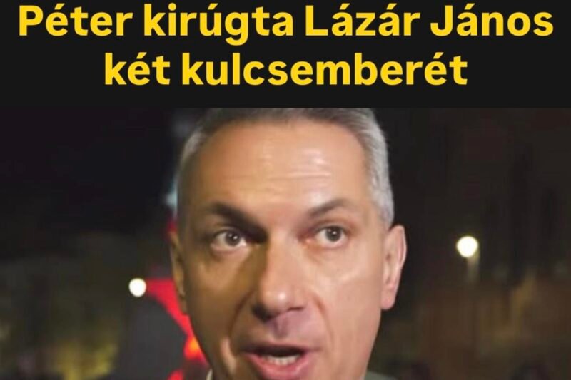 Most érkezett: Magyar Péter kirúgta Lázár János két kulcsemberét