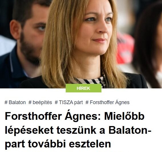 Forsthoffer Ágnes: Mielőbb lépéseket teszünk a Balaton-part további esztelen beépítésének megállítása érdekében