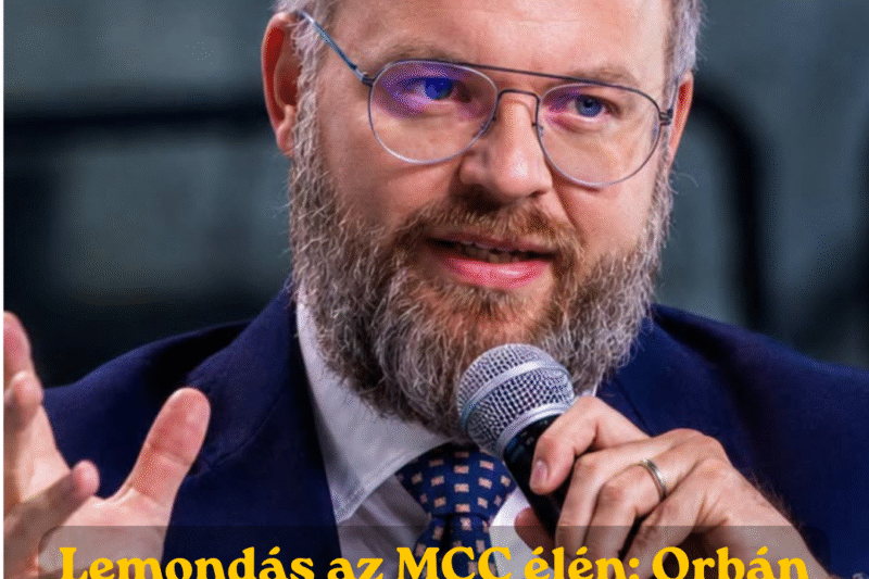 🔴 FRISS: Lemondott Orbán Balázs az MCC éléről